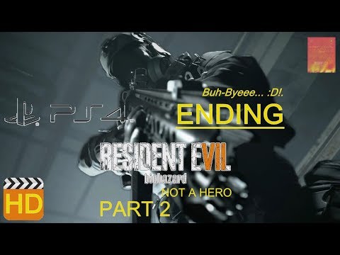 Resident Evil 7: Biohazard [ PS4 ] Not a Hero -  Walkthrough Part 2 ( Ending )