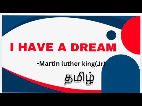 I have a dream by Martin Luther King summary in tamil 👆