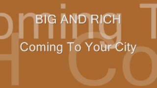Coming To Your City by Big And Rich