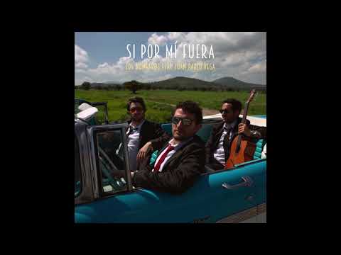 Los Rumberos feat. Juan Pablo Vega - Si Por Mí Fuera (Audio Oficial)