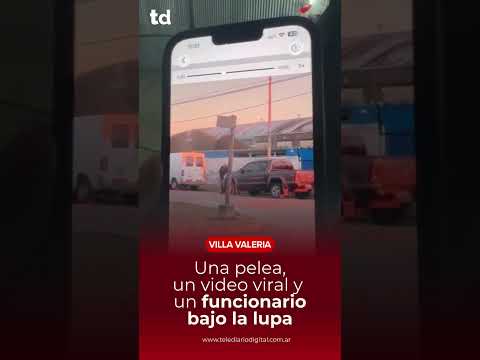 🚨 ESCÁNDALO EN VILLA VALERIA: UN FUNCIONARIO QUEDÓ ENVUELTO EN UNA PELEA QUE SE HIZO VIRAL