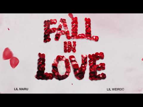 Lil Maru - Fall in Love feat. Lil Weirdo (Official Audio)