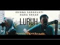 Isyana Sarasvati, Rara Sekar - Luruh (S.A.R Cover)