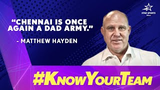 IPL 2023 | Matthew Hayden analyses CSK | Know Your Team | English