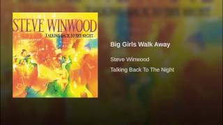Big Girls Walk Away