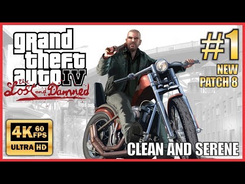 Grand Theft Auto IV The Lost and Damned 4K 60fps Walkthrough Part 1 "Clean and Serene" Ultra HD