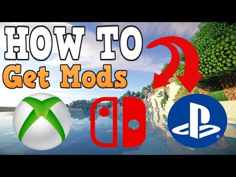 How To Get Mods In Minecraft Xbox One/PS4/Switch