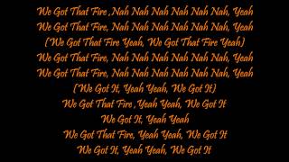 Got That Fire|Royal Tailor|Lyrics