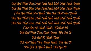 Got That Fire|Royal Tailor|Lyrics