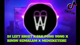 Download lagu VIRAL TIKTOK DJ LEFT RIGHT X PAK PONG VONG X RINDU SEMALAM X MENEKETEHE REMIX FULL BASS 2022 mp3 Download lagu VIRAL TIKTOK DJ LEFT RIGHT X PAK PONG VONG X RINDU SEMALAM X MENEKETEHE REMIX FULL BASS 2022 mp3