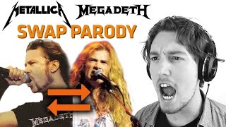 Metallica &amp; Megadeth VOICE SWAP (PARODY) [Part 1]