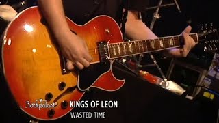 Kings of Leon - Wasted Time (Rockpalast 2009)