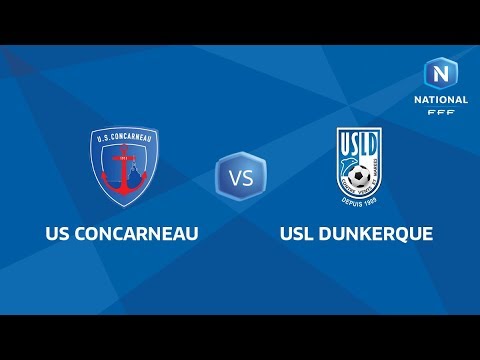 J02 : US Concarneau - USL Dunkerque (2-1), Le Replay I National FFF 2018-2019