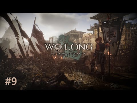 Wo Long: Fallen Dynasty Pt. 9