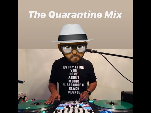 The Quarantine Mix