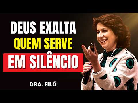 A VERDADEIRA HUMILDADE QUE AGRADA A DEUS | DRA. FILÓ