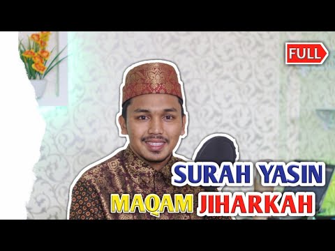 Surah Yasin Full Jiharkah | Maqam sering di Bawakan oleh Rasulullah SAW