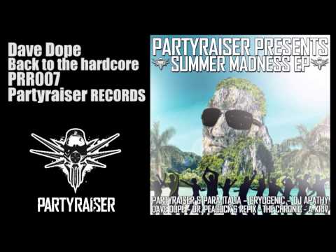 Dave Dope-Back to the hardcore