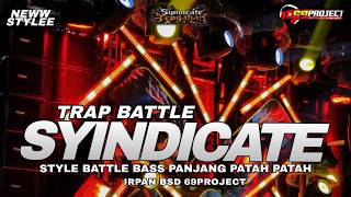 Download lagu TRAP BATTLE SYINDICATE BASS PANJANGG IRPAN BSD mp3