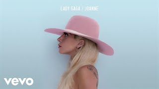 Lady Gaga - Joanne (Official Audio)