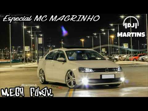 MEGA FUNK - Especial Mc Magrinho - DJ Martins