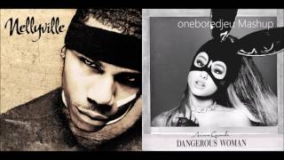 Ariana&#39;s Dilemma - Nelly vs. Ariana Grande (Mashup)