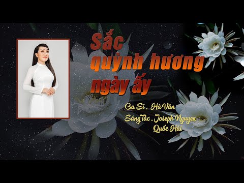 Sắc quỳnh hương ngày ấy - Hà Vân
