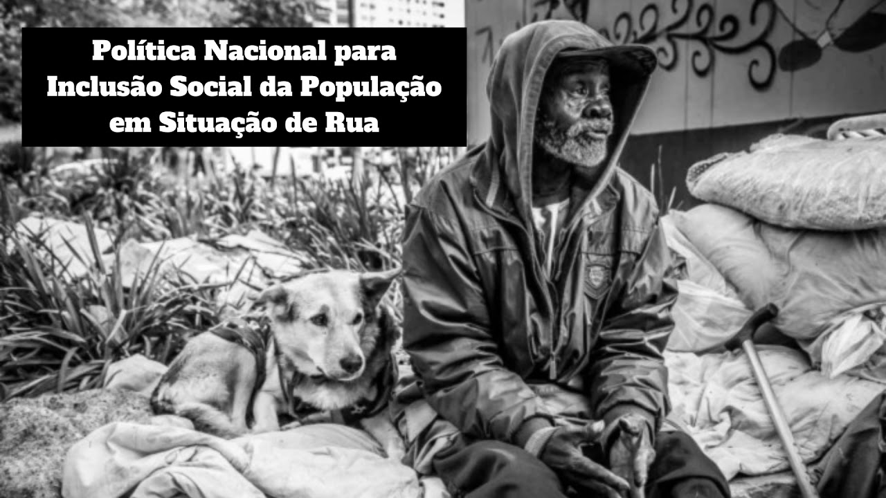 Política Nacional para pessoas em situação de rua
