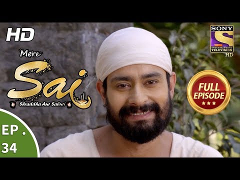 Mere Sai - मेरे साईं - Ep 34 - Full Episode - 13th November, 2017