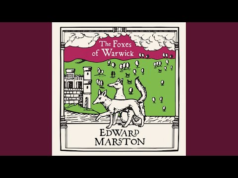 Chapter 1.7 - The Foxes of Warwick