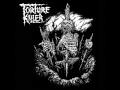 Torture Killer - Await His Third Arrival 