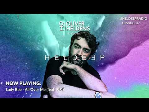 Oliver Heldens - Heldeep Radio #537