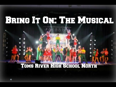 ✿~ Bring It On: The Musical // Toms River High School North    ~✿