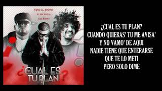 Cual Es Tu Plan (Letra) Bad Bunny X Pj Sin Suela X Ñejo