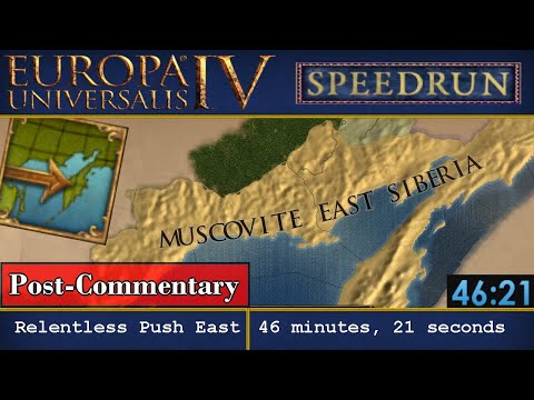 EU4 Speedrun (RTA NS5) - Relentless Push East, in 46 minutes, 21 seconds - POST-COMMENTARY