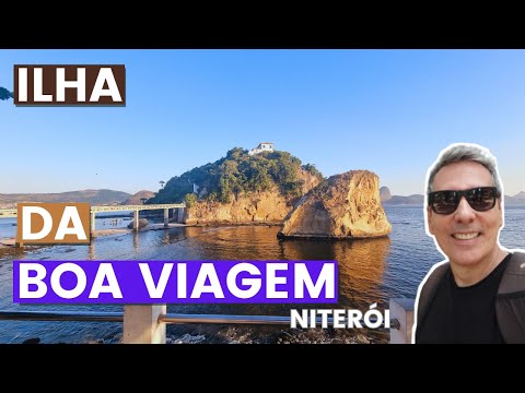 ILHA DA BOA VIAGEM NITERÓI | PATRIMÔNIO ARQUITETÔNICO E HISTÓRICO DE NITERÓI - RJ
