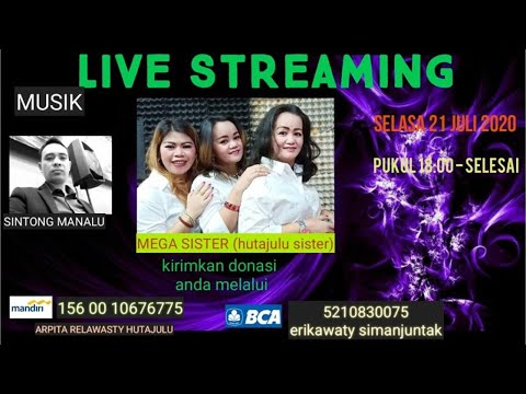 LIVE STREAMING MEGA SISTER { HUTAJULU SISTER}
