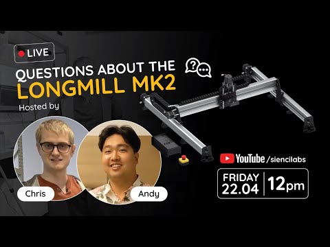LIVE: Q&A about the LongMill MK2 with Chris and Andy