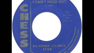ELMORE JAMES - I Can't Hold Out [Chess 1756] 1960
