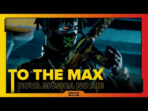 FREE FIRE MAX - TO THE MAX FT. JOZNEZ, NYEMIAH SUPREME, LOCKSMITH | CLIPE OFICIAL | Garena Free Fire