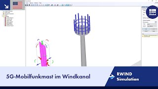RWIND Simulation | 5G-Mobilfunkmast im Windkanal