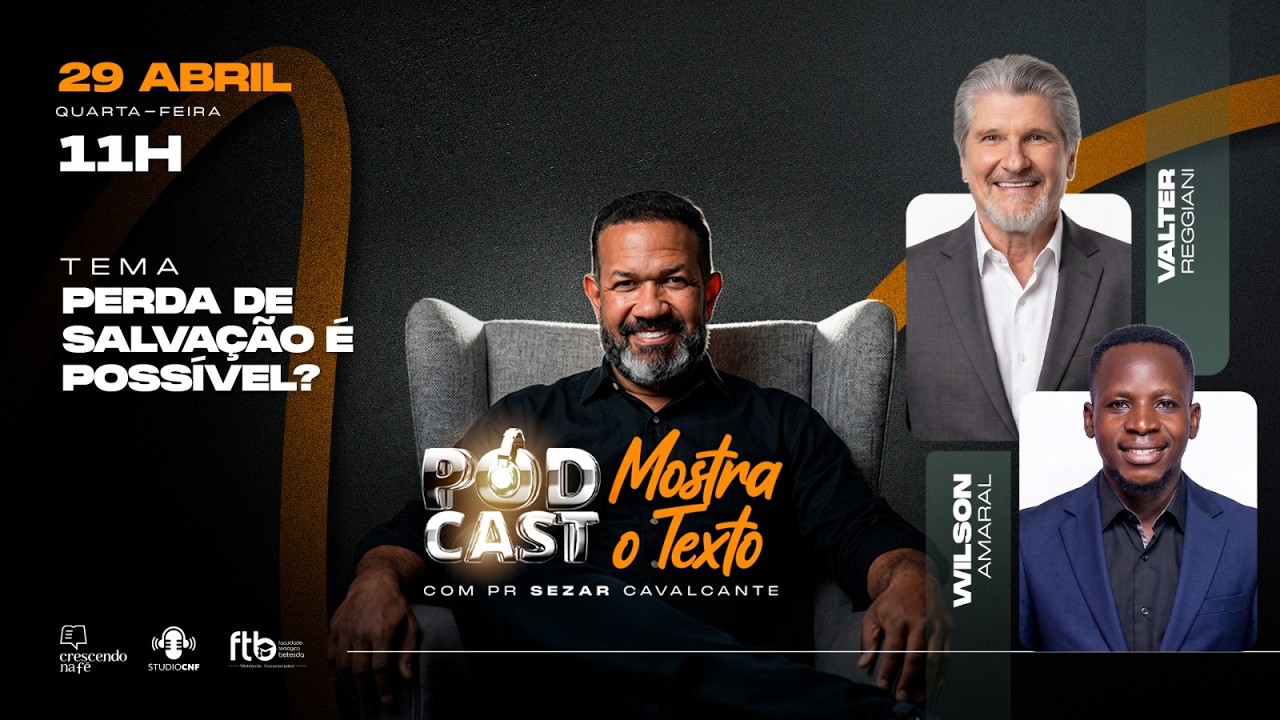 PERDA DE SALVAÇÃO É POSSÍVEL? PR. VALTER REGGIANI, PR WILSON AMARAL E PR. SEZAR - 29/04/26 (AO VIVO)