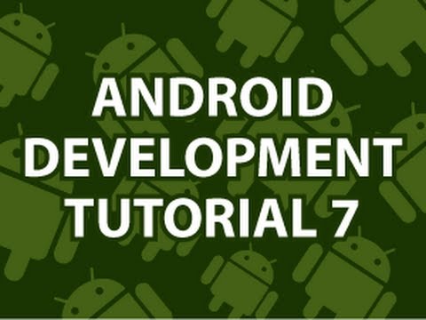 Android Development Tutorial 7