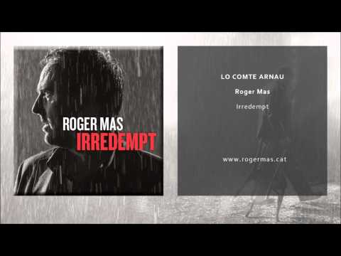 Roger Mas - Lo Comte Arnau (Single Oficial)