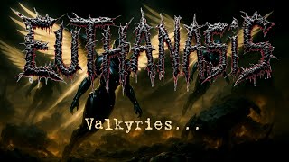 Video EUTHANASIS - "Valkyries..."
