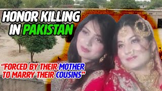 Sisters FORCED to marry their cousins and then murdered - The honor killings of Aneesa &amp; Arooj Abbas