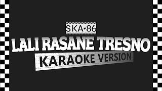 Download lagu SKA 86 - LALI RASANE TRESNO (Karaoke Version) mp3