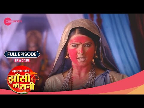 Laxmi Bai Motivates Her Citizens! | Jhansi Ki Rani | Full Ep 425 | Popular Show|Zee TV