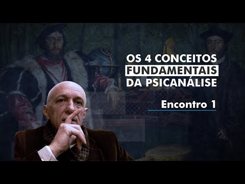 Os 04 conceitos fundamentais da Psicanálise - Dr. Jorge Sesarino