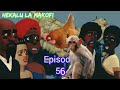 Hekalu La Makofi Ep 56